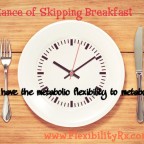 Skipping Breakfast Fasting